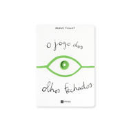 O JOGO DOS OLHOS FECHADOS