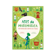 ASES DA MATEMÁTICA — NO REINO DOS CONTOS DE FADAS