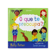 O QUE TE PREOCUPA?