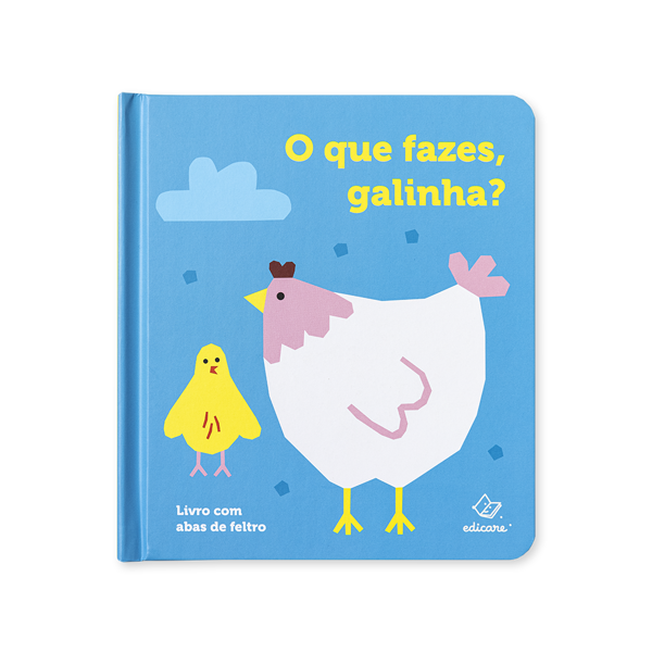 O QUE FAZES, GALINHA?