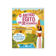 O ANTIGO EGITO EM 30 SEGUNDOS
